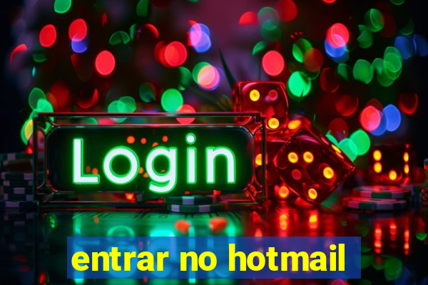 entrar no hotmail